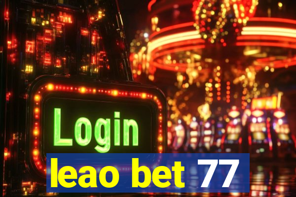 leao bet 77